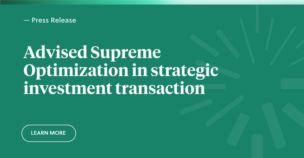 Nixon Peabody advises Supreme Optimization in strategic investment