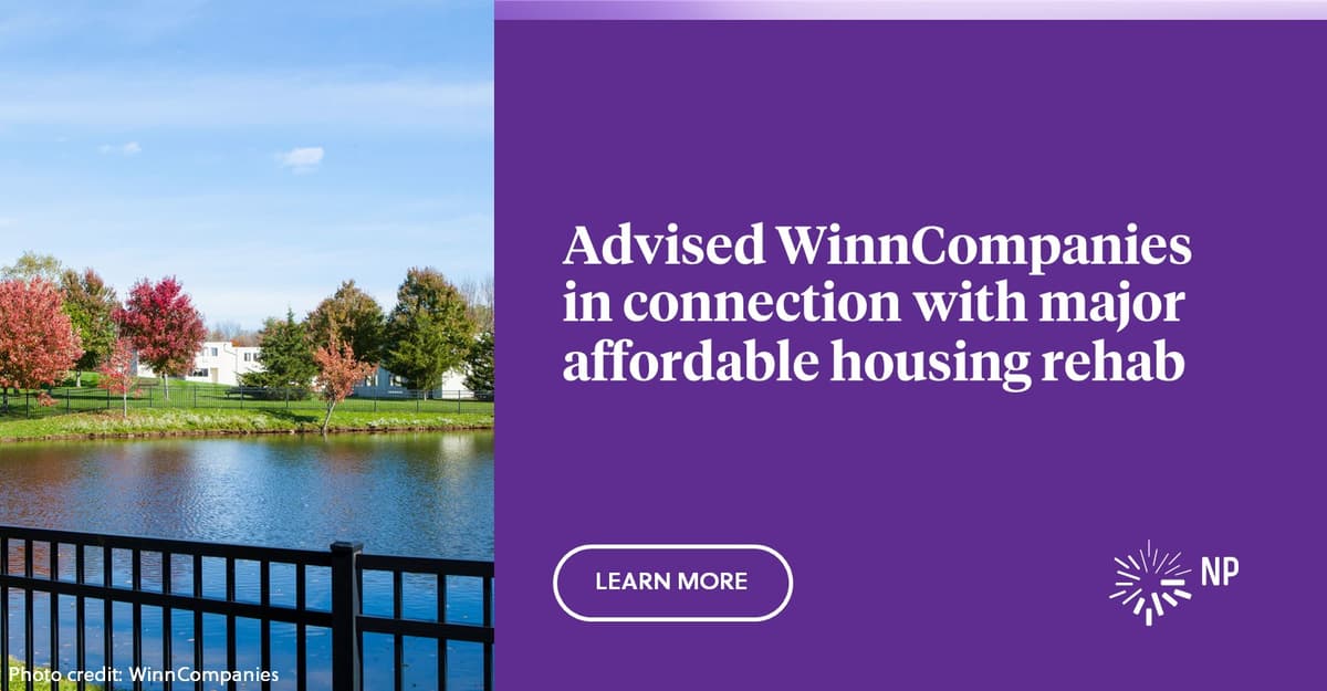 Nixon Peabody advises in connection with major affordable