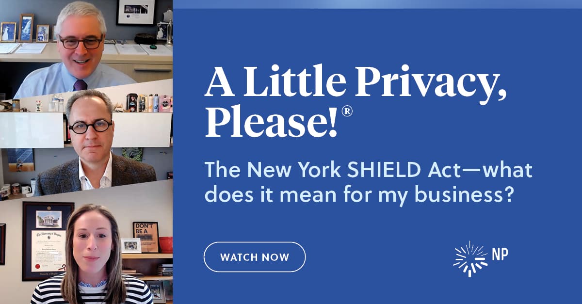 What companies should know about the New York SHIELD Act Nixon